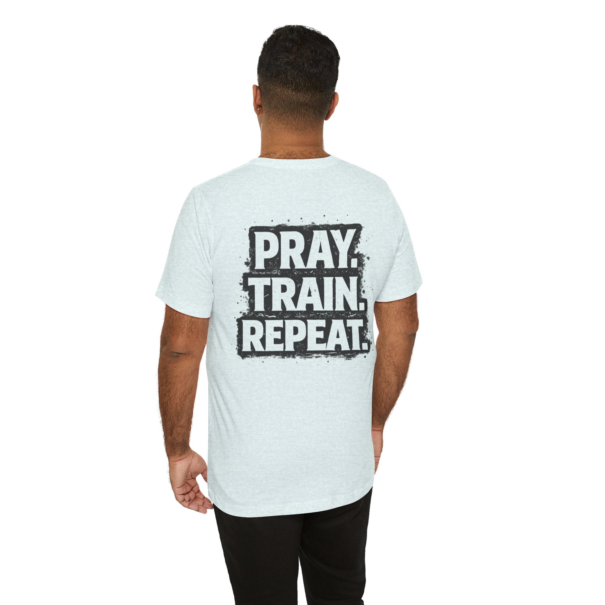 Grit and Faith T-Shirt — Pray. Train. Repeat. Faith & Fitness Tee