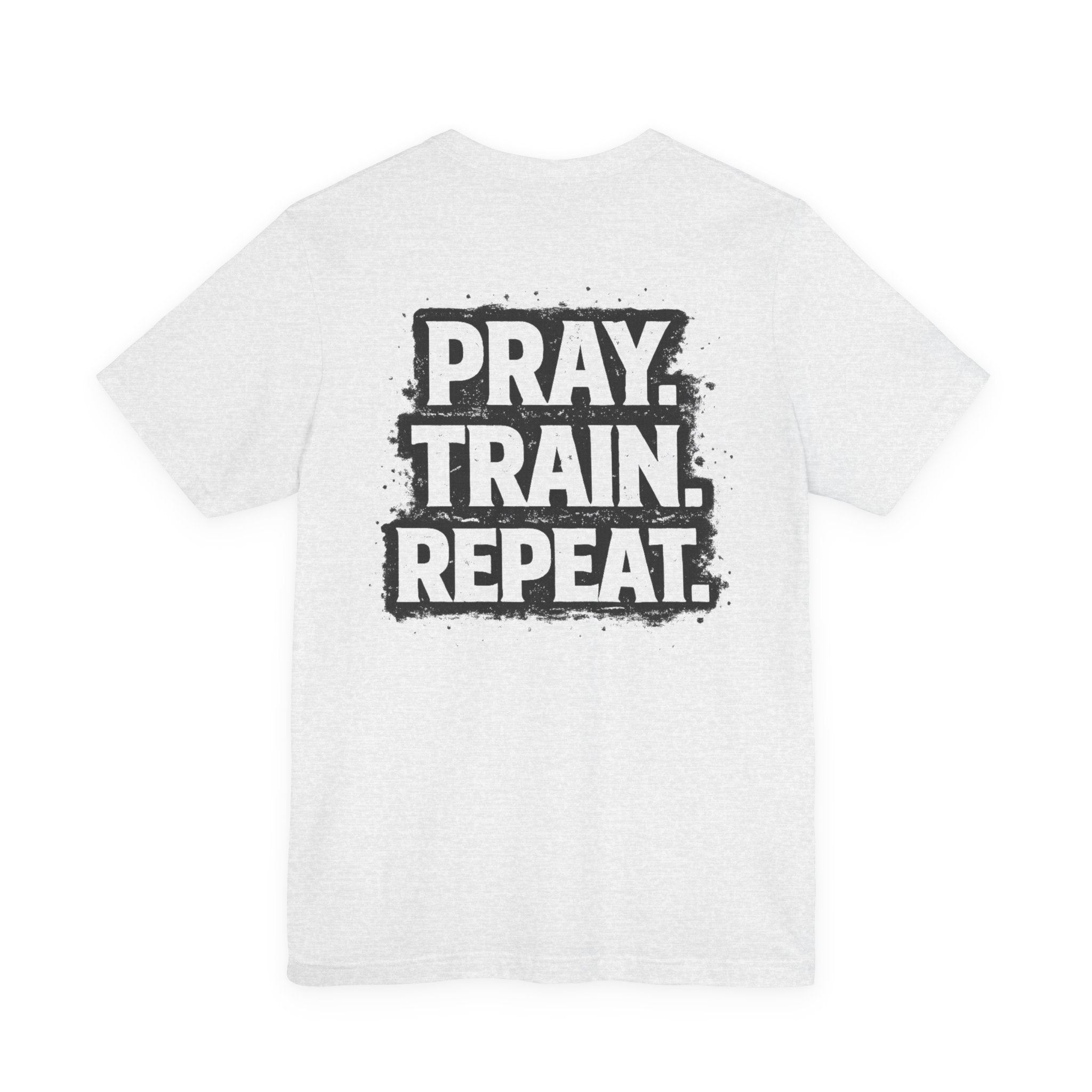 Grit and Faith T-Shirt — Pray. Train. Repeat. Faith & Fitness Tee
