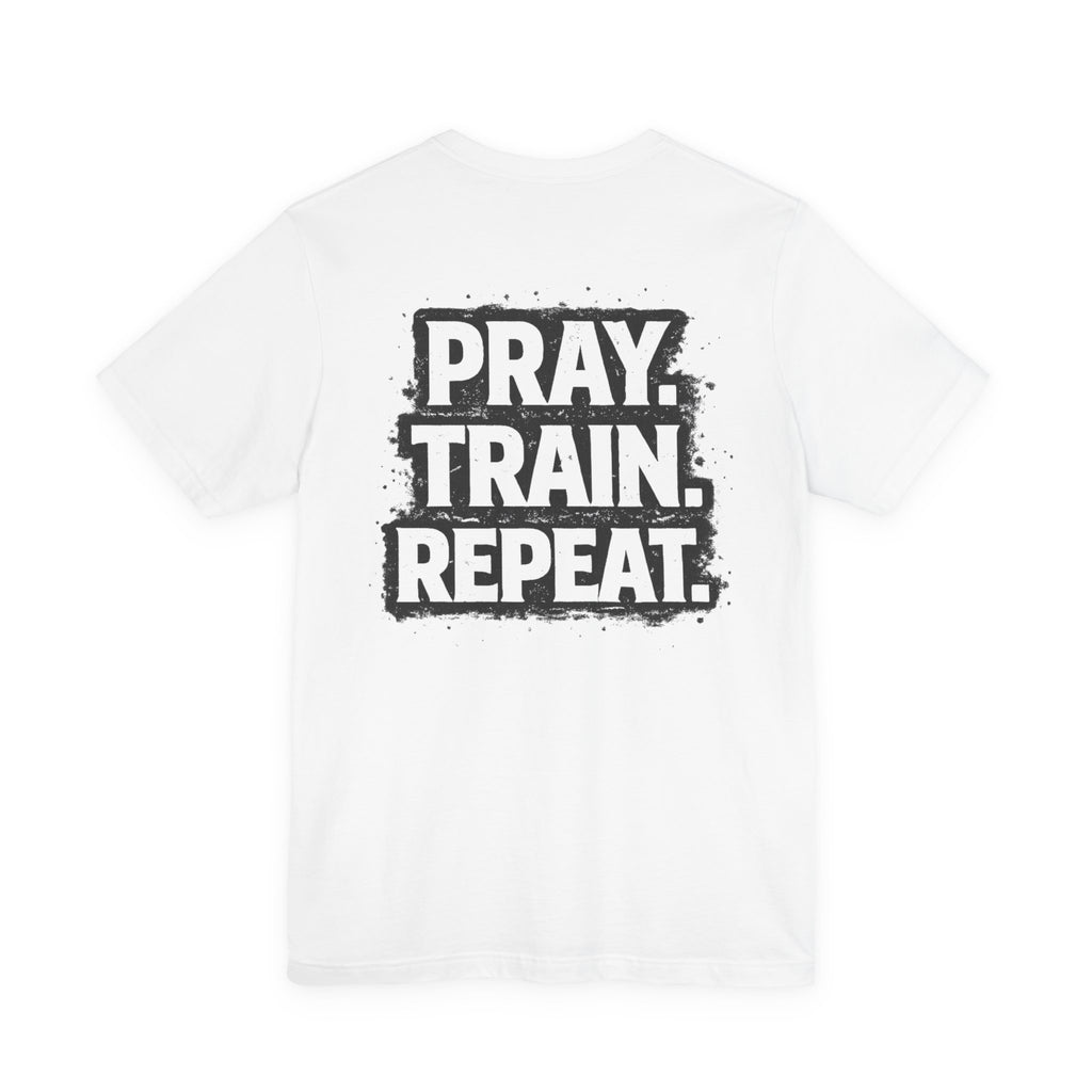Grit and Faith T-Shirt — Pray. Train. Repeat. Faith & Fitness Tee